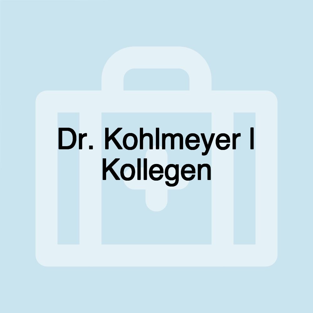 Dr. Kohlmeyer | Kollegen