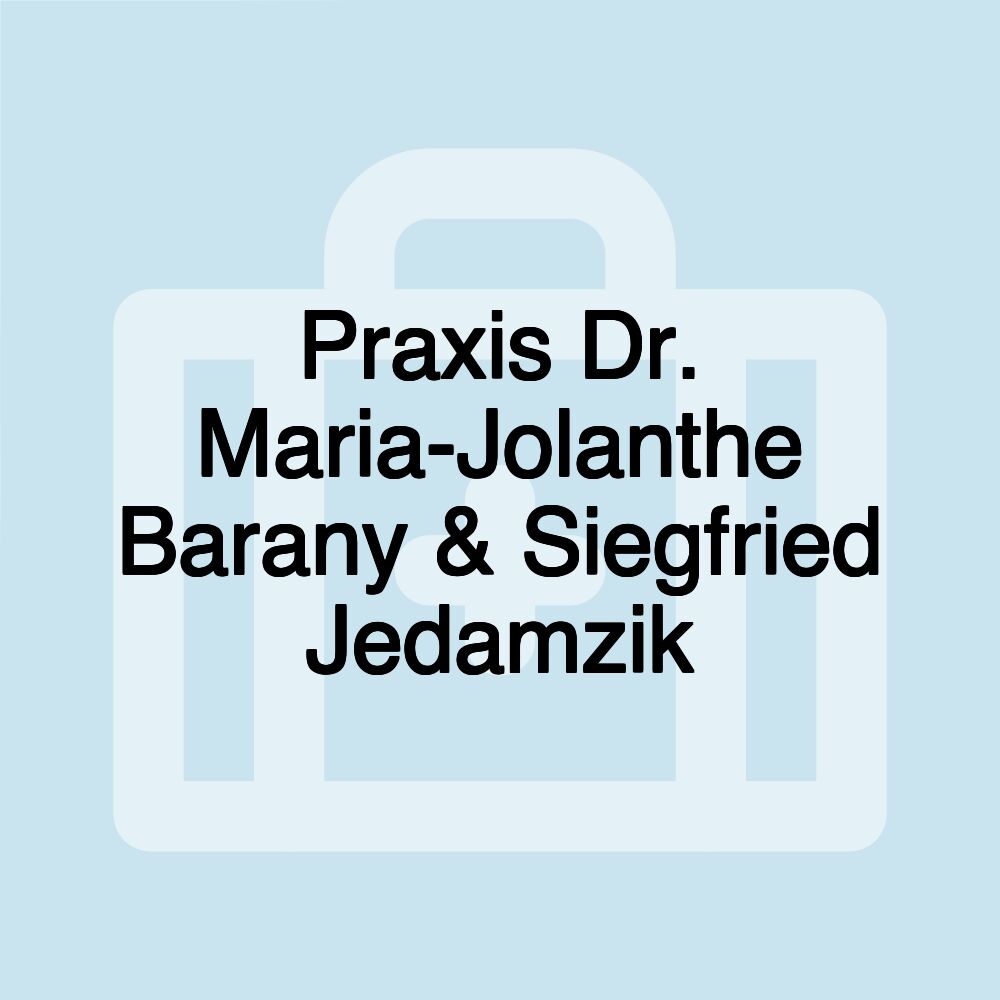 Praxis Dr. Maria-Jolanthe Barany & Siegfried Jedamzik