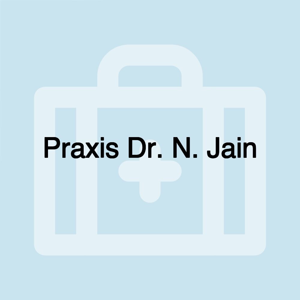 Praxis Dr. N. Jain