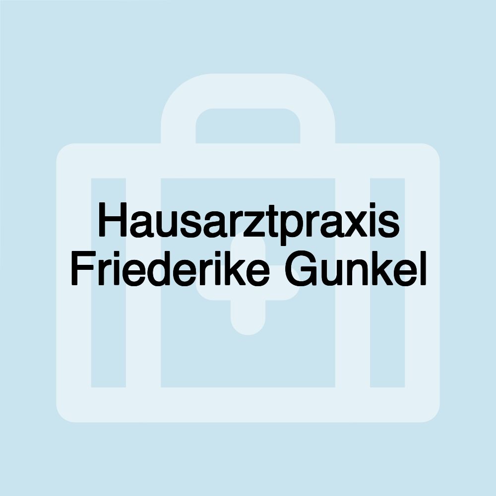 Hausarztpraxis Friederike Gunkel