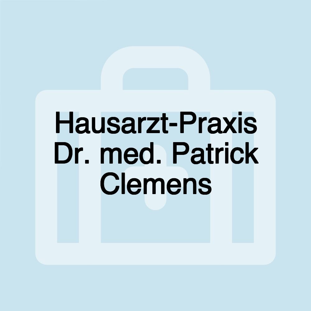 Hausarzt-Praxis Dr. med. Patrick Clemens