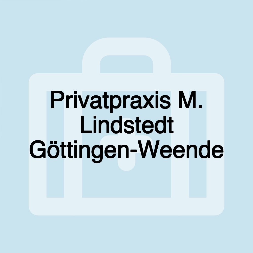 Privatpraxis M. Lindstedt Göttingen-Weende