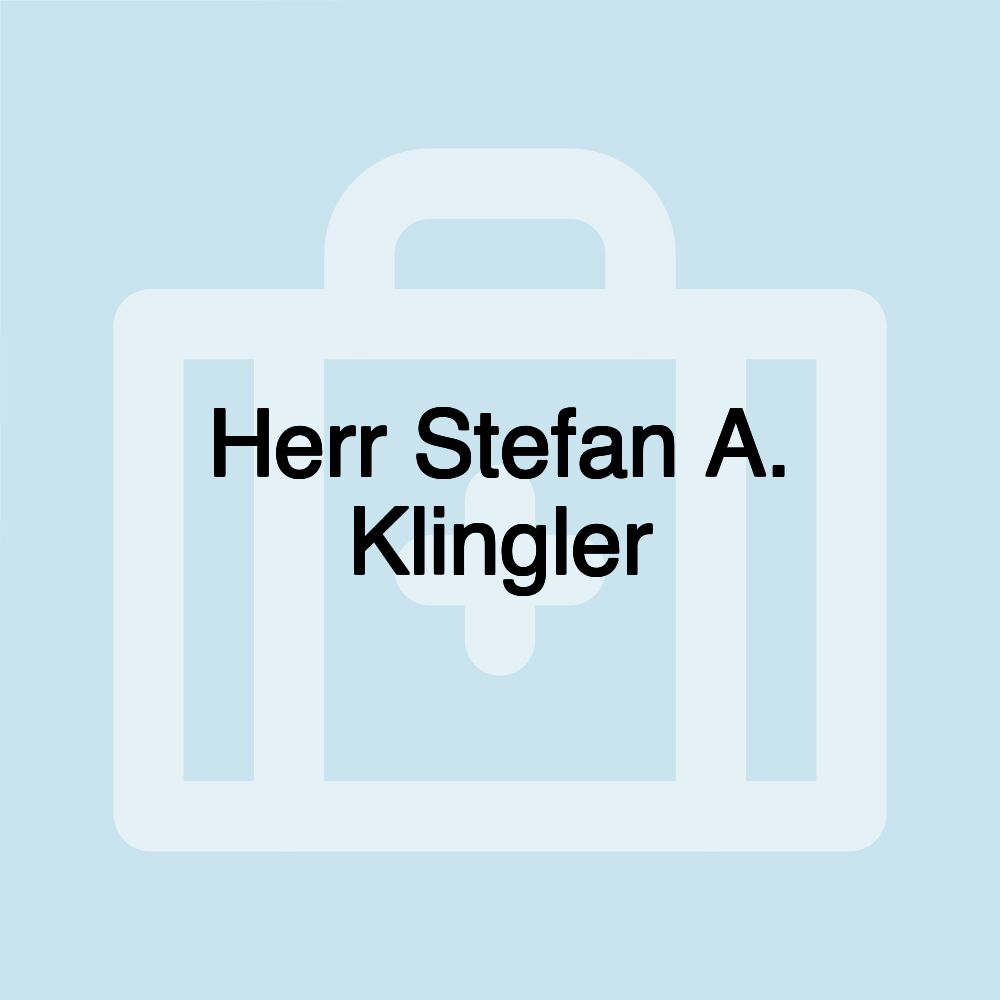 Herr Stefan A. Klingler