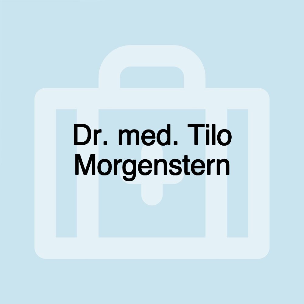 Dr. med. Tilo Morgenstern