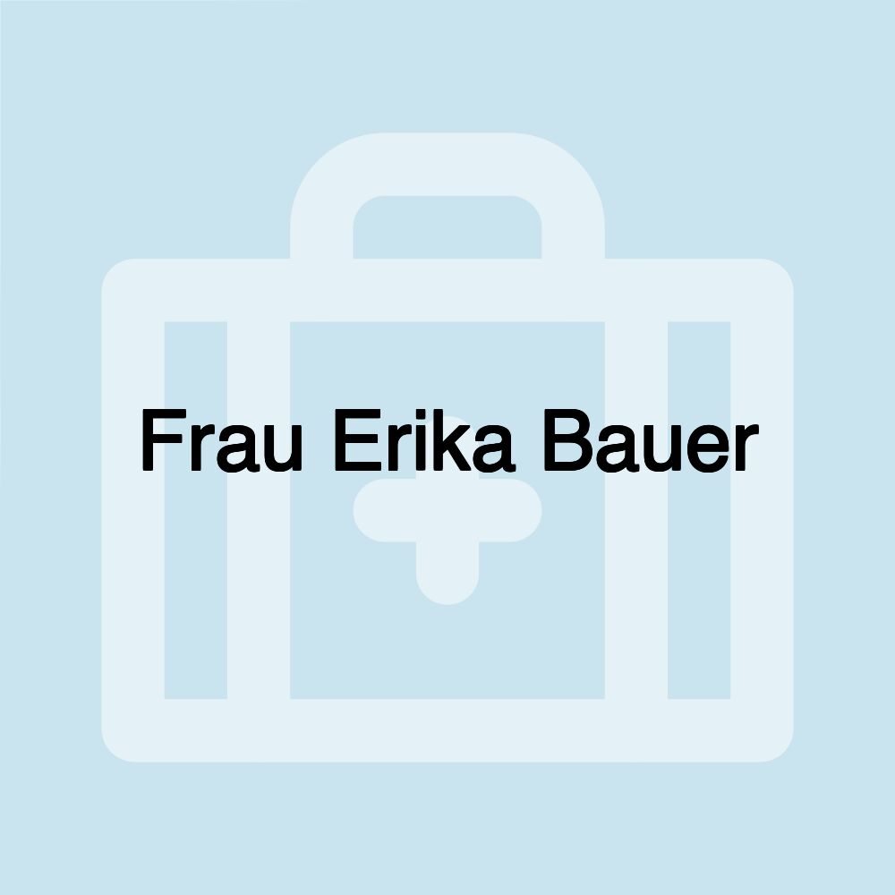 Frau Erika Bauer