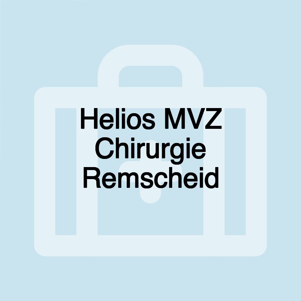 Helios MVZ Chirurgie Remscheid