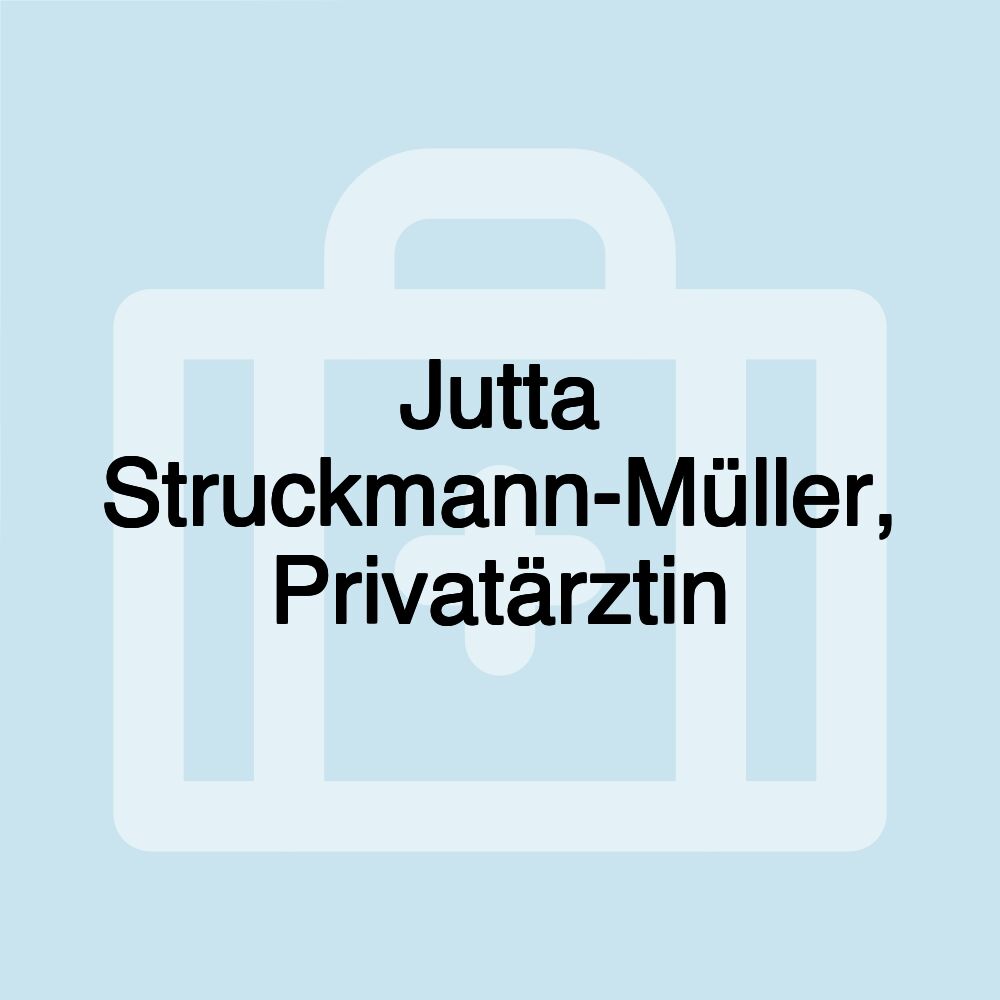 Jutta Struckmann-Müller, Privatärztin