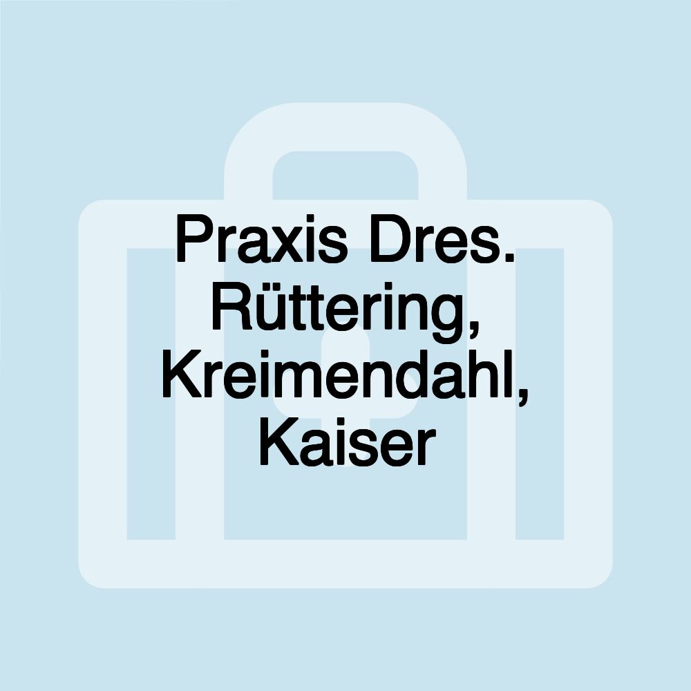 Praxis Dres. Rüttering, Kreimendahl, Kaiser