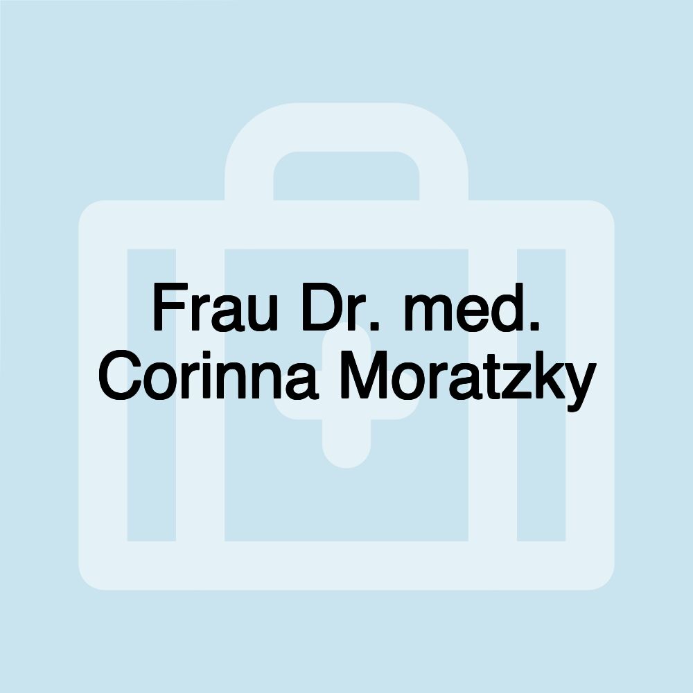 Frau Dr. med. Corinna Moratzky