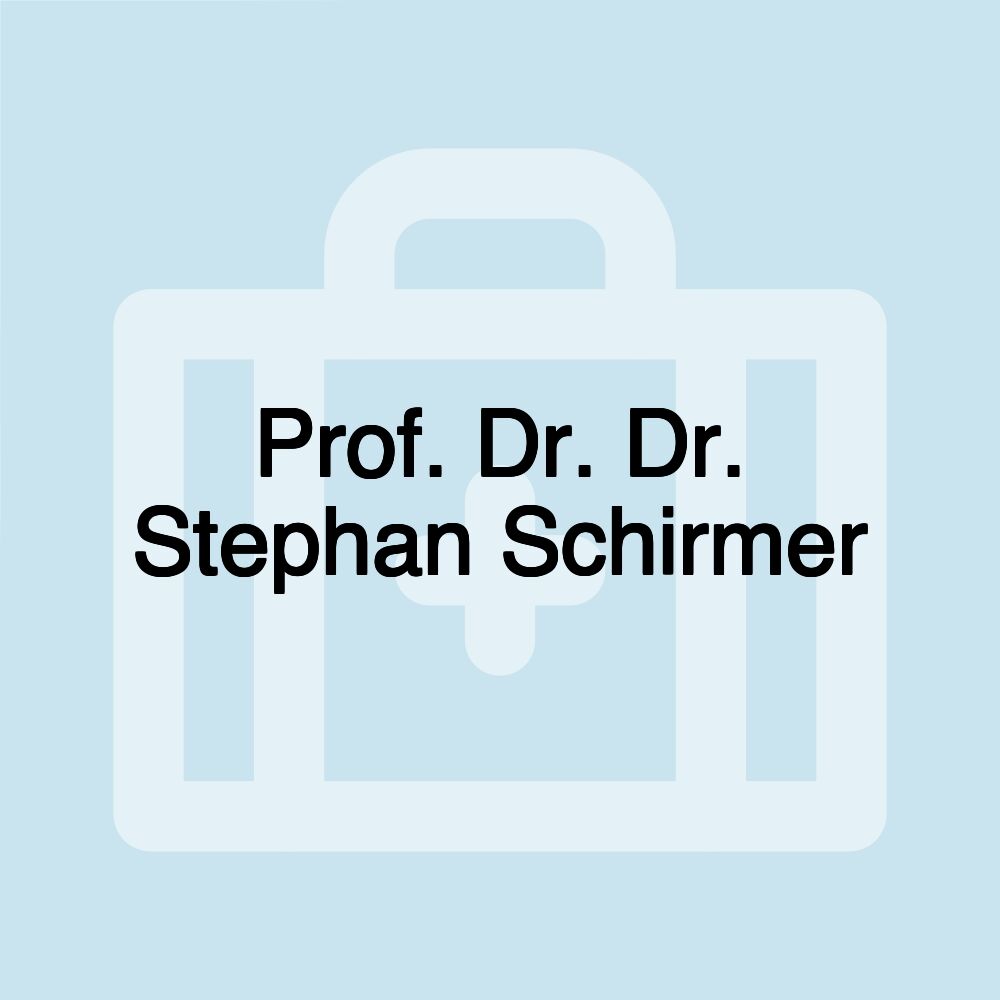 Prof. Dr. Dr. Stephan Schirmer