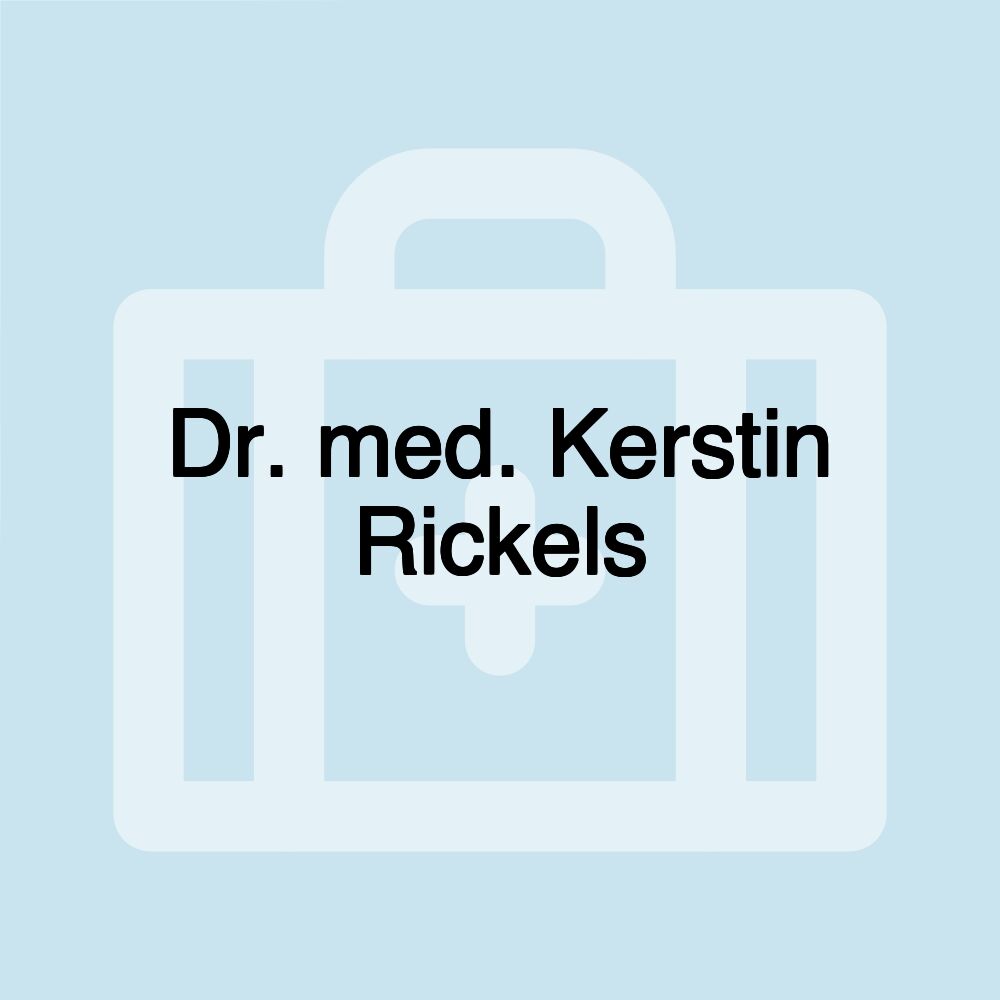 Dr. med. Kerstin Rickels