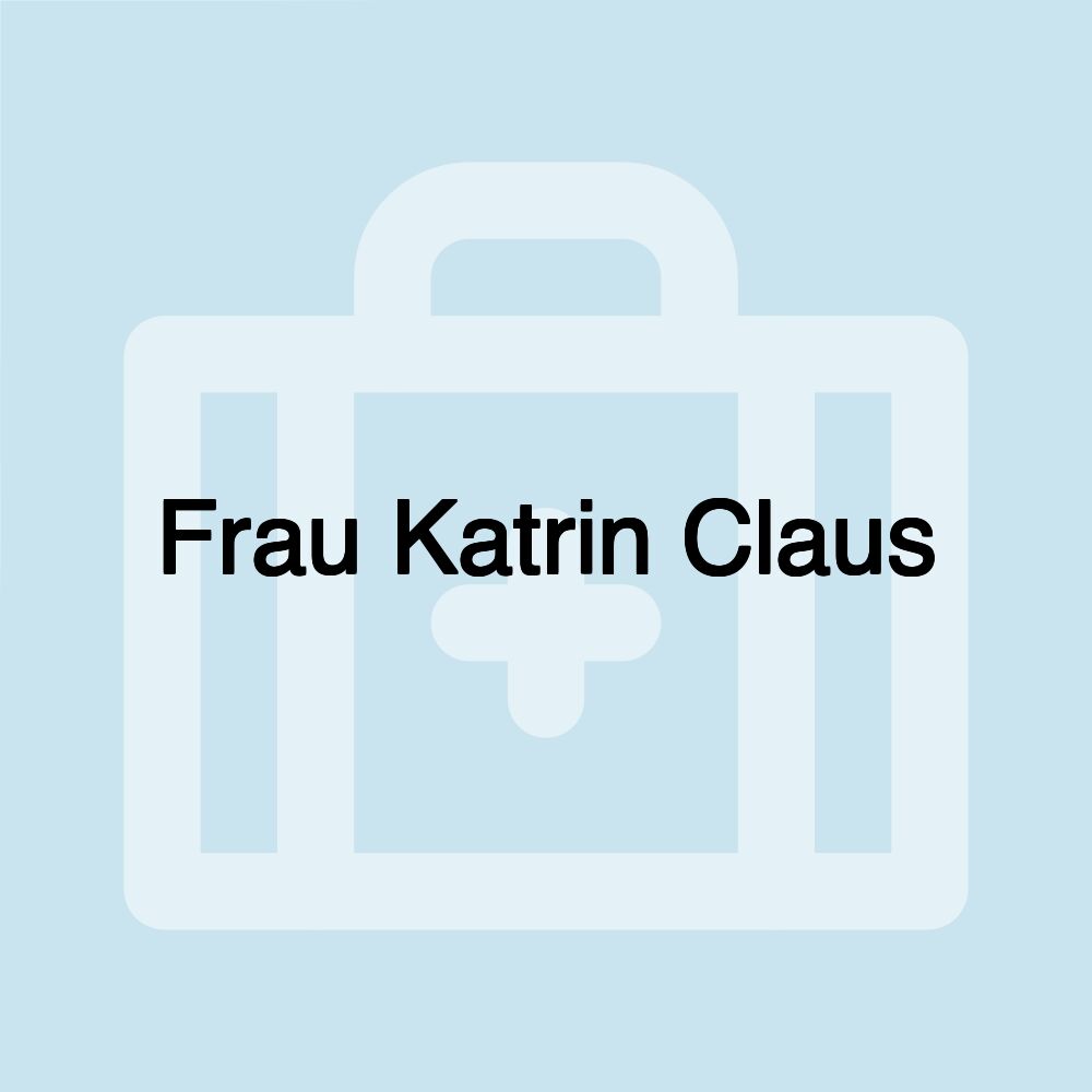 Frau Katrin Claus