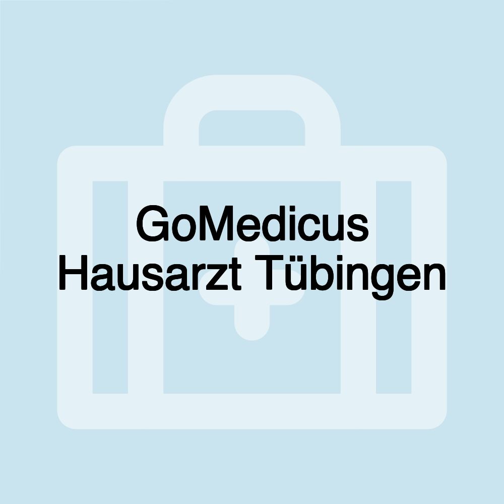 GoMedicus Hausarzt Tübingen