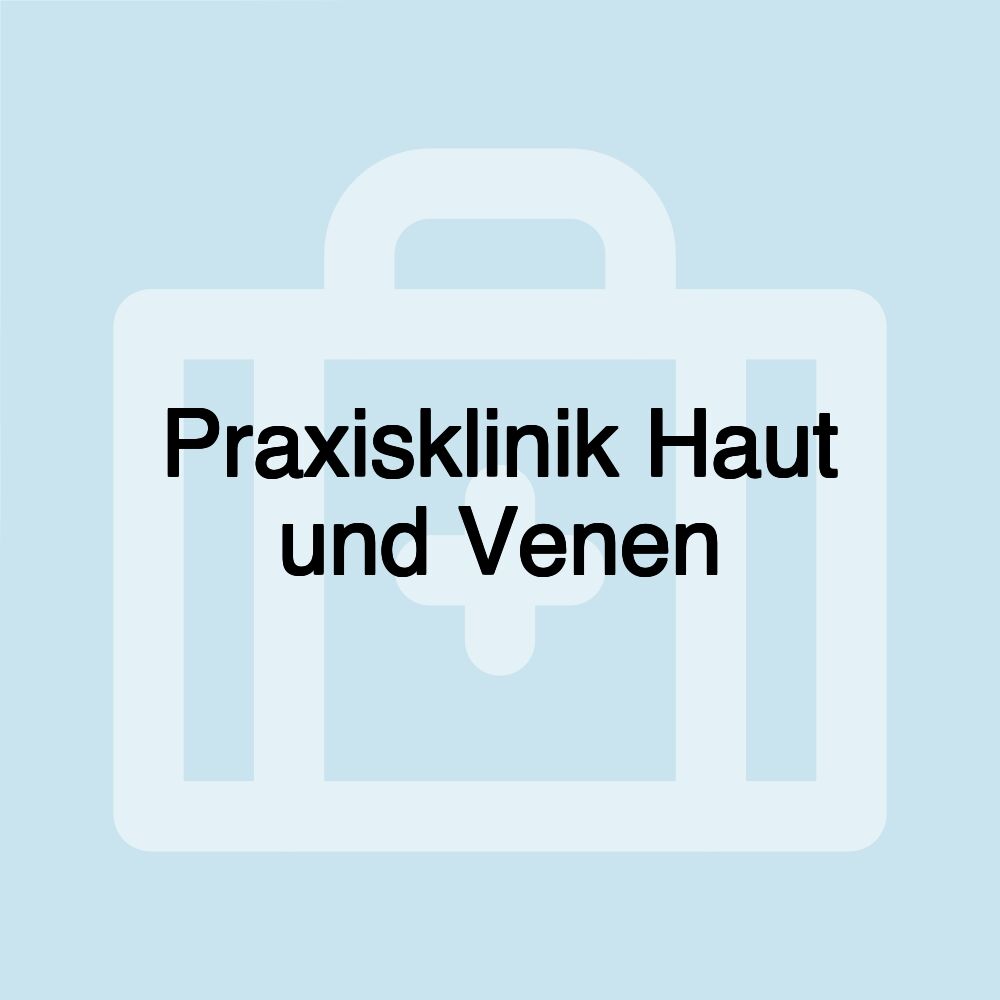 Praxisklinik Haut und Venen
