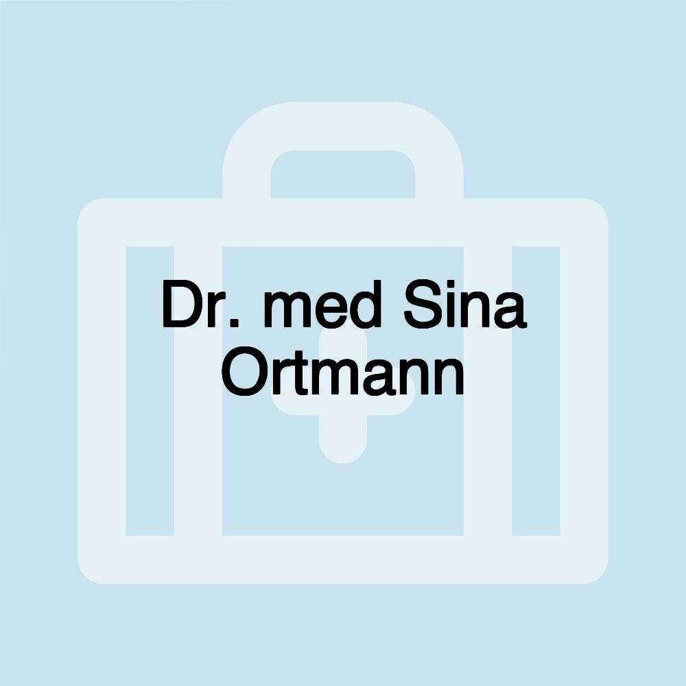 Dr. med Sina Ortmann