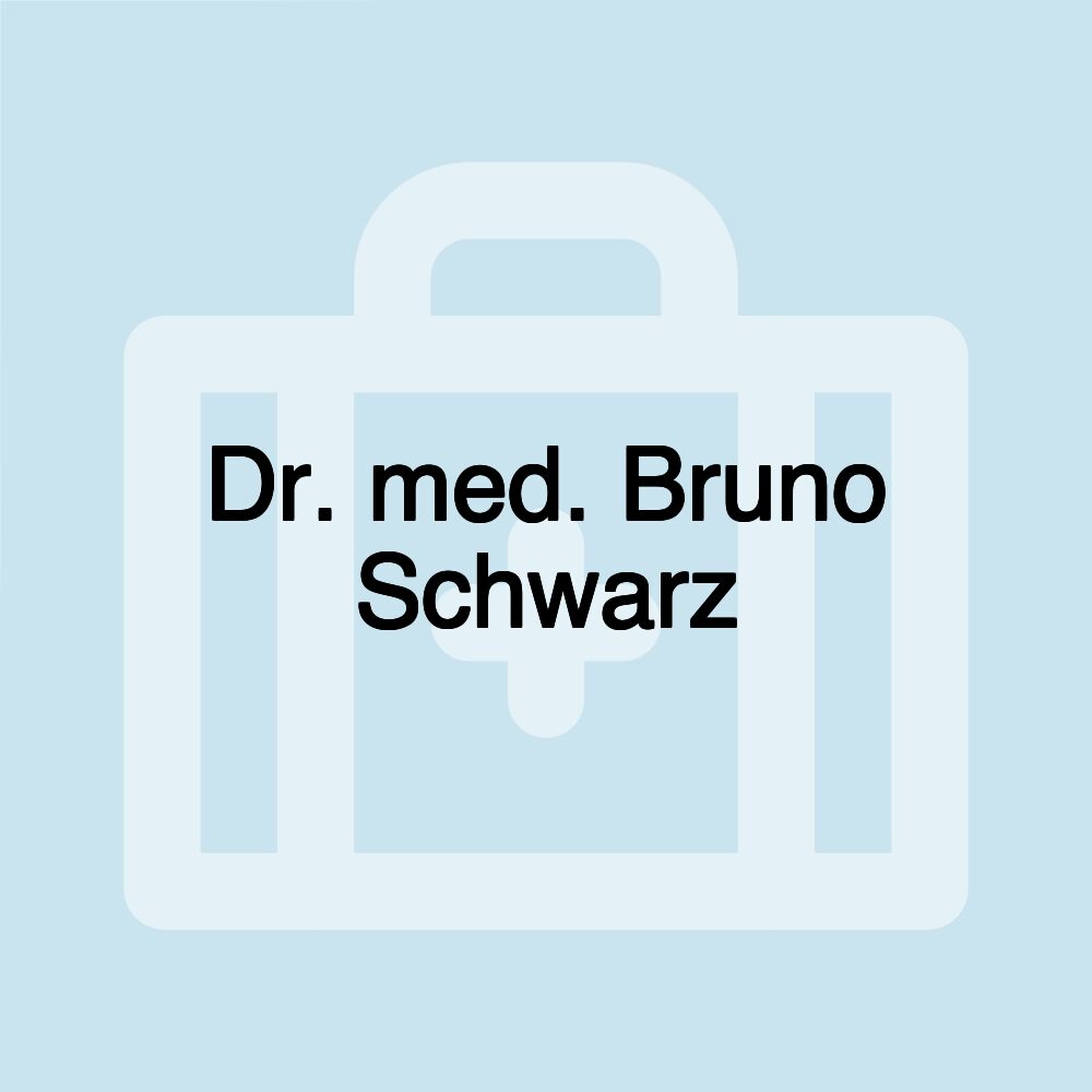 Dr. med. Bruno Schwarz