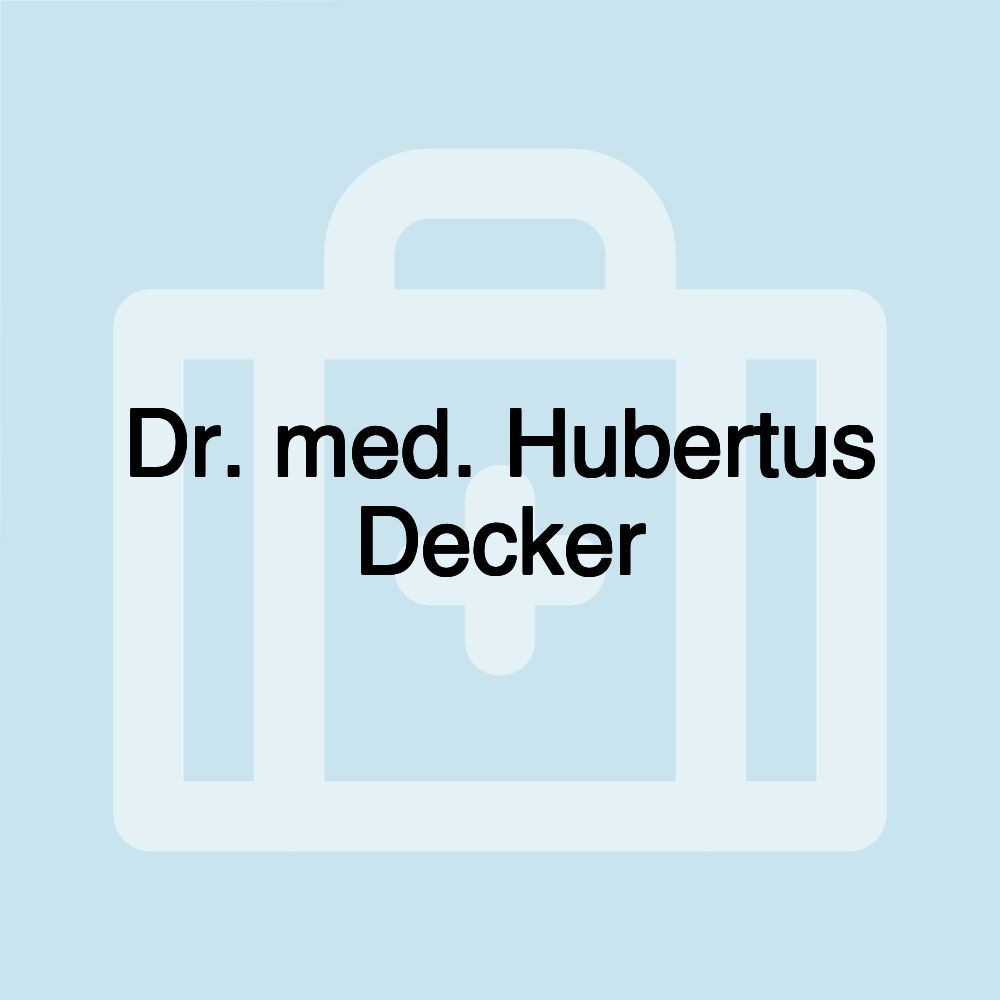 Dr. med. Hubertus Decker