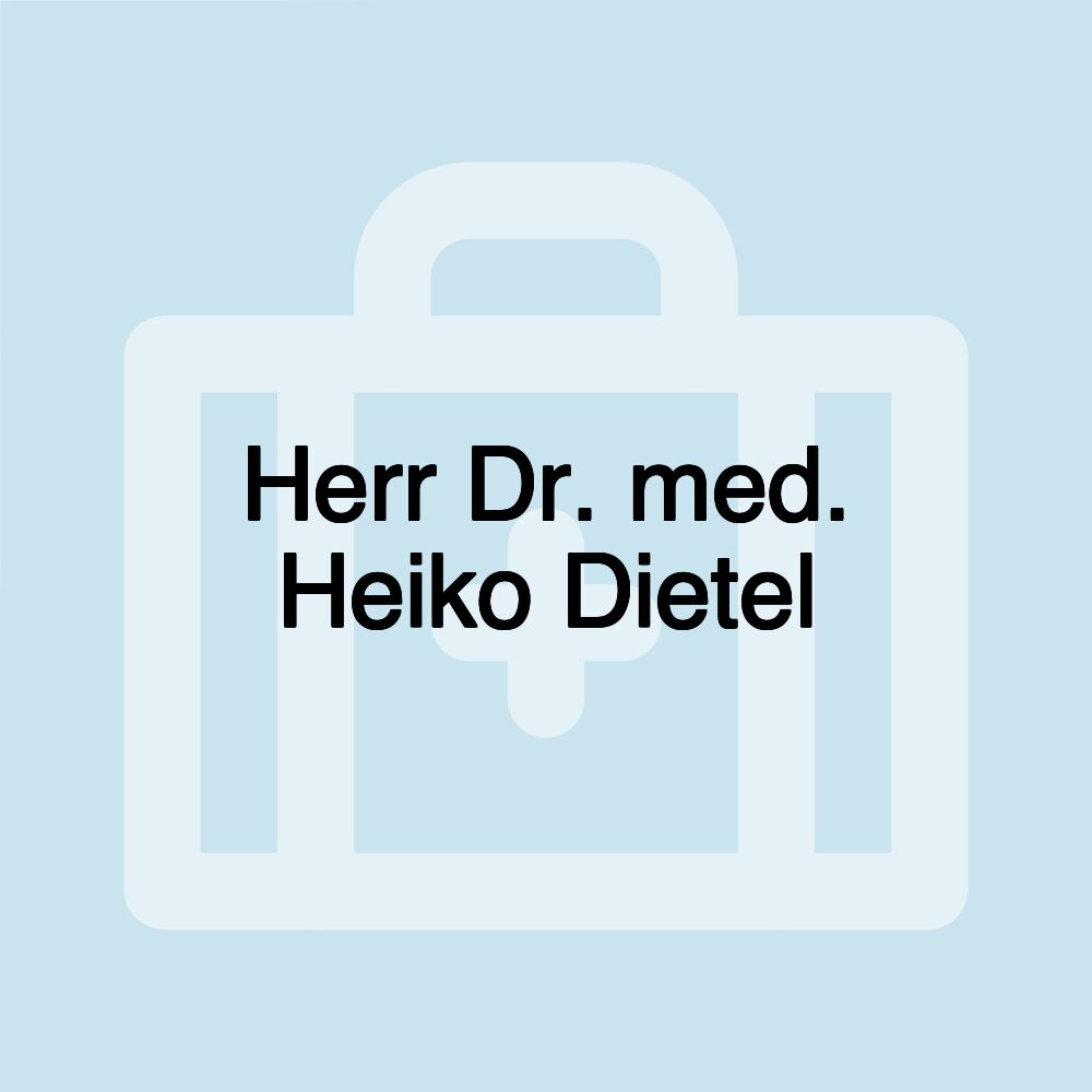 Herr Dr. med. Heiko Dietel