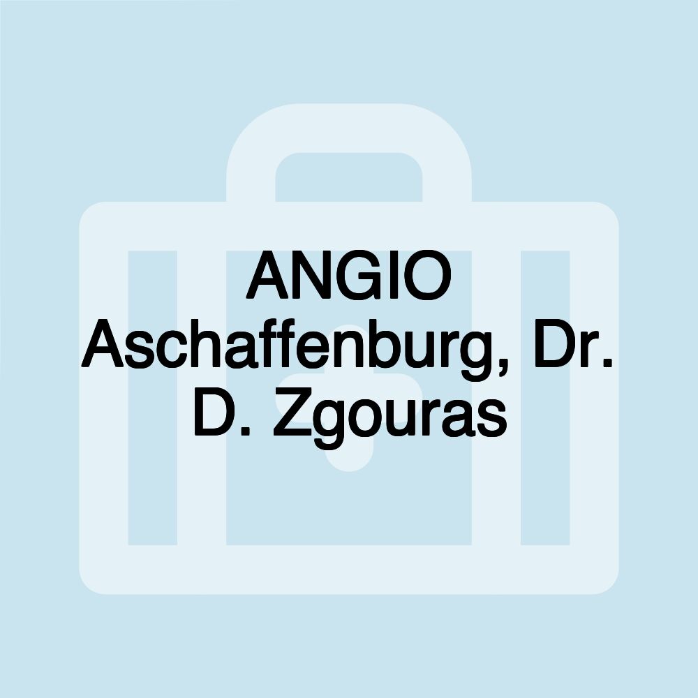 ANGIO Aschaffenburg, Dr. D. Zgouras