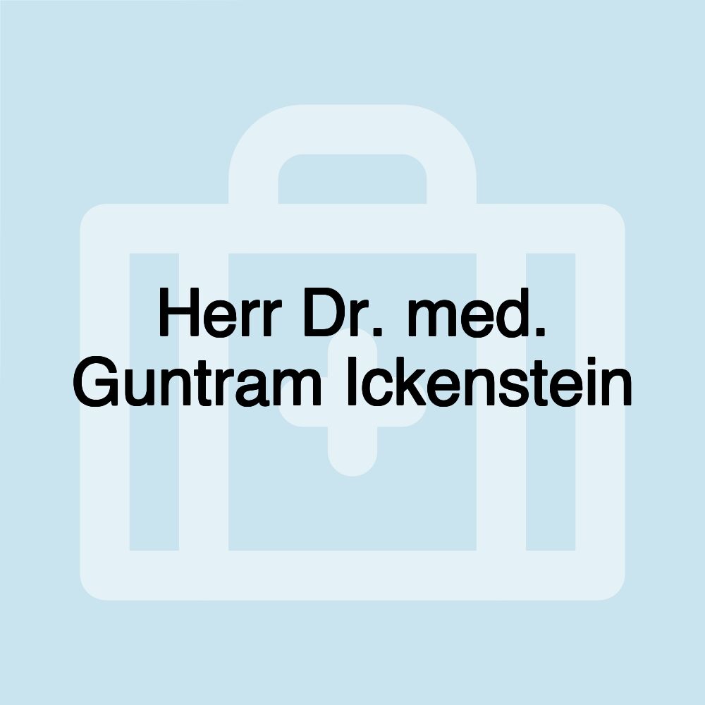 Herr Dr. med. Guntram Ickenstein