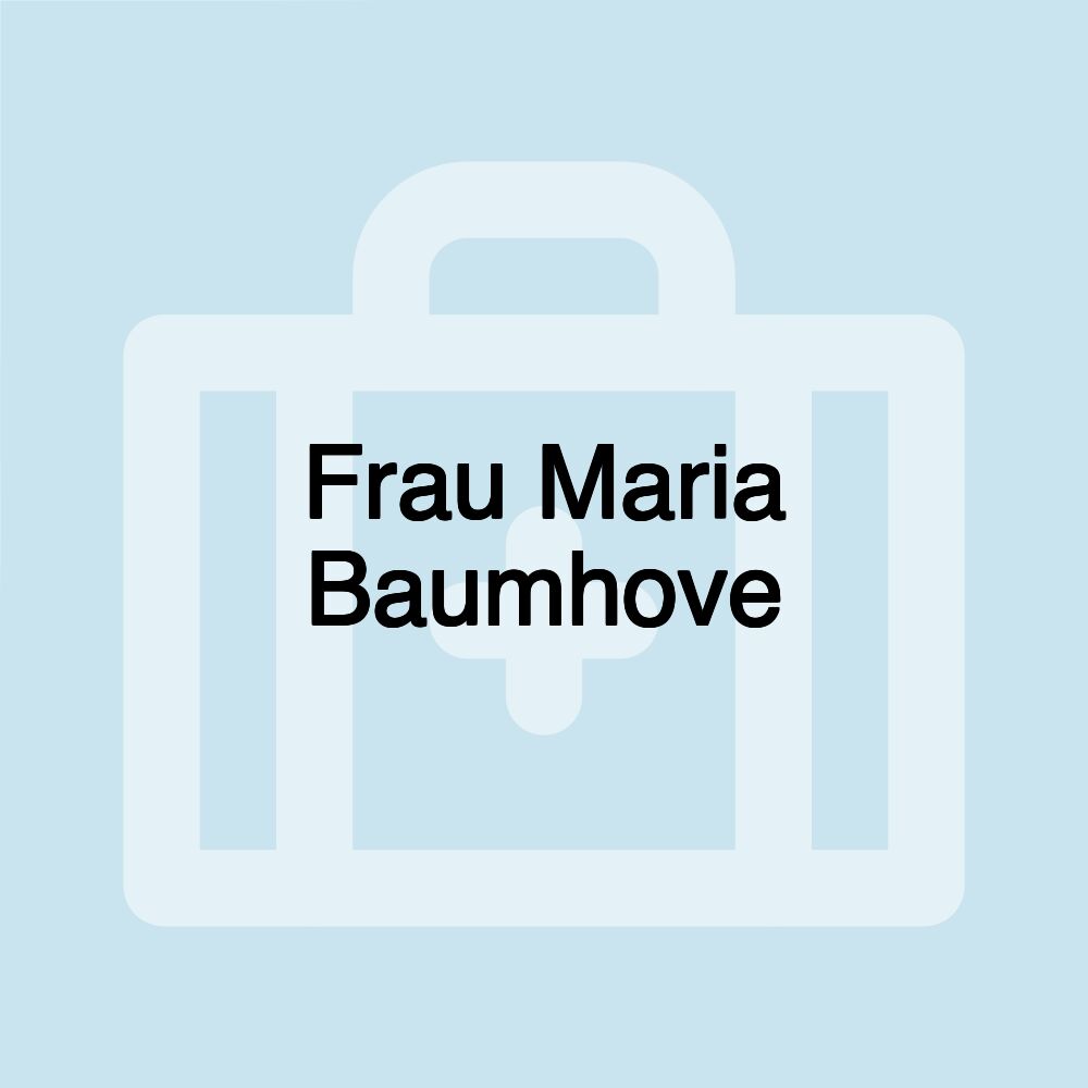 Frau Maria Baumhove