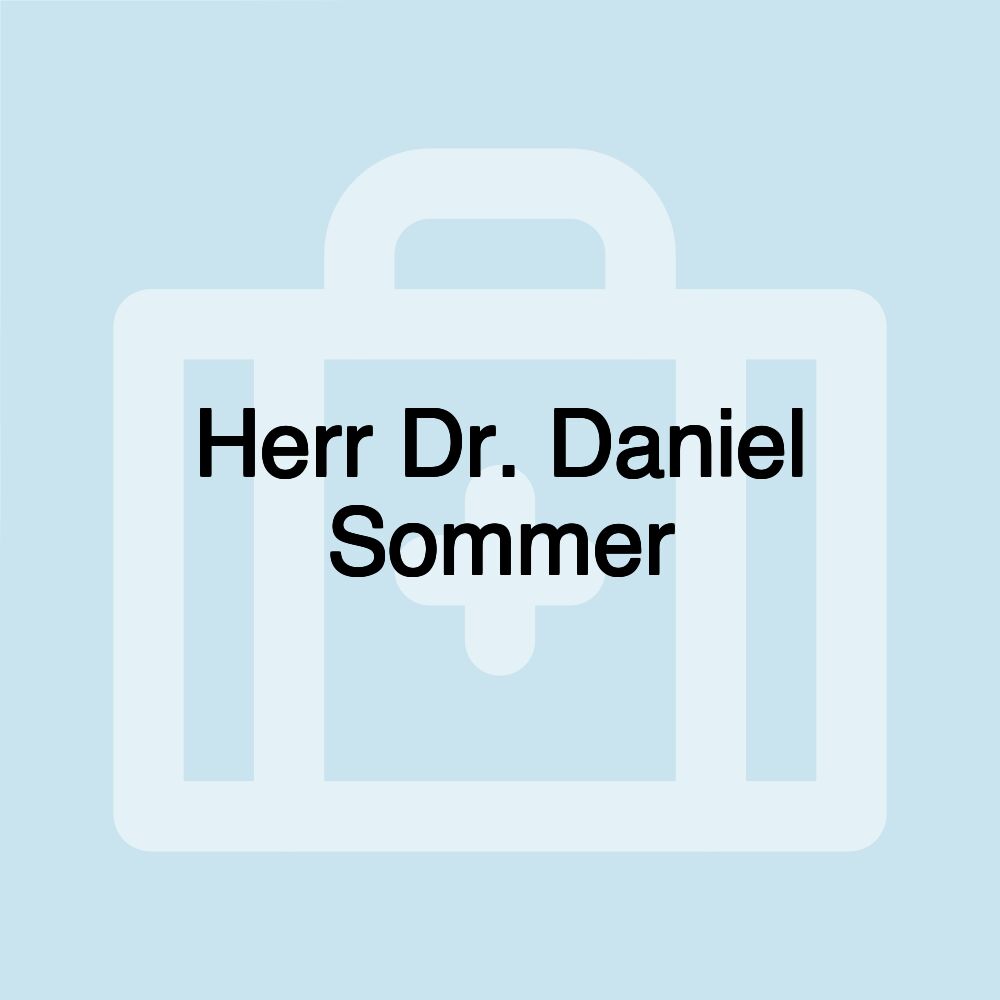 Herr Dr. Daniel Sommer