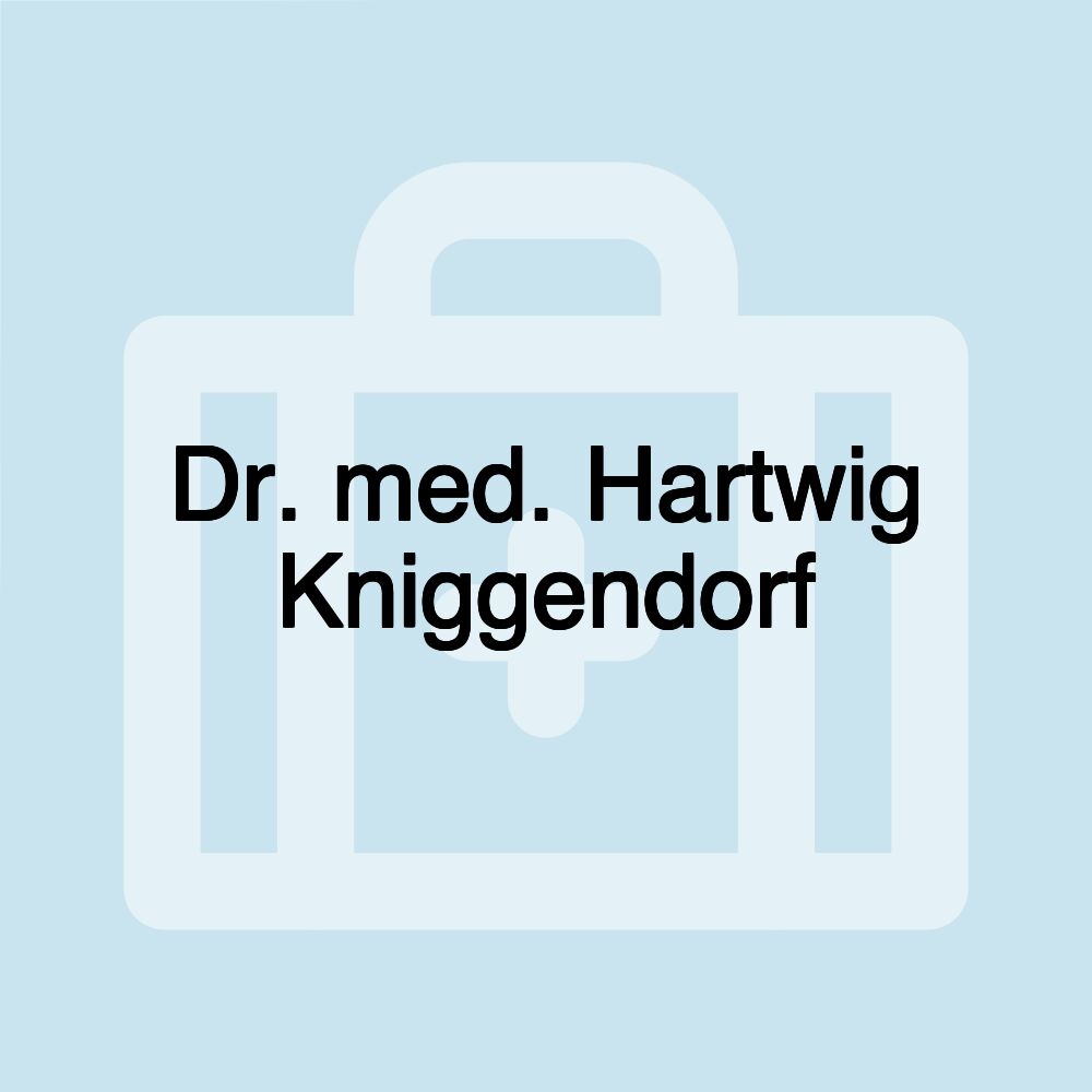 Dr. med. Hartwig Kniggendorf