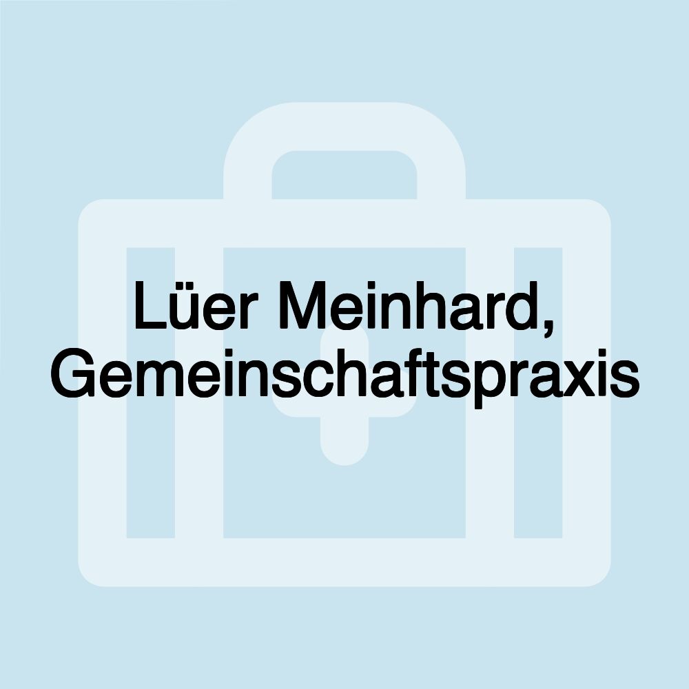Lüer Meinhard, Gemeinschaftspraxis