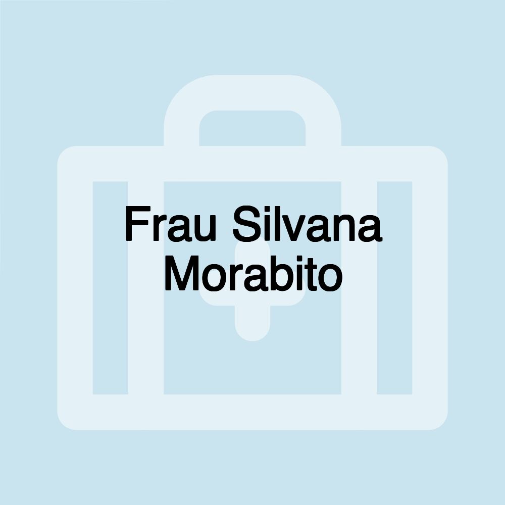 Frau Silvana Morabito