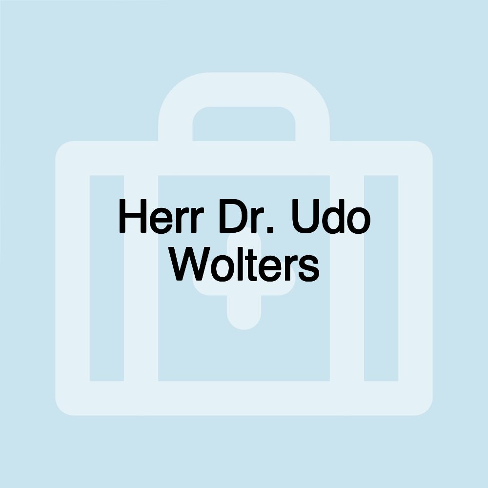 Herr Dr. Udo Wolters