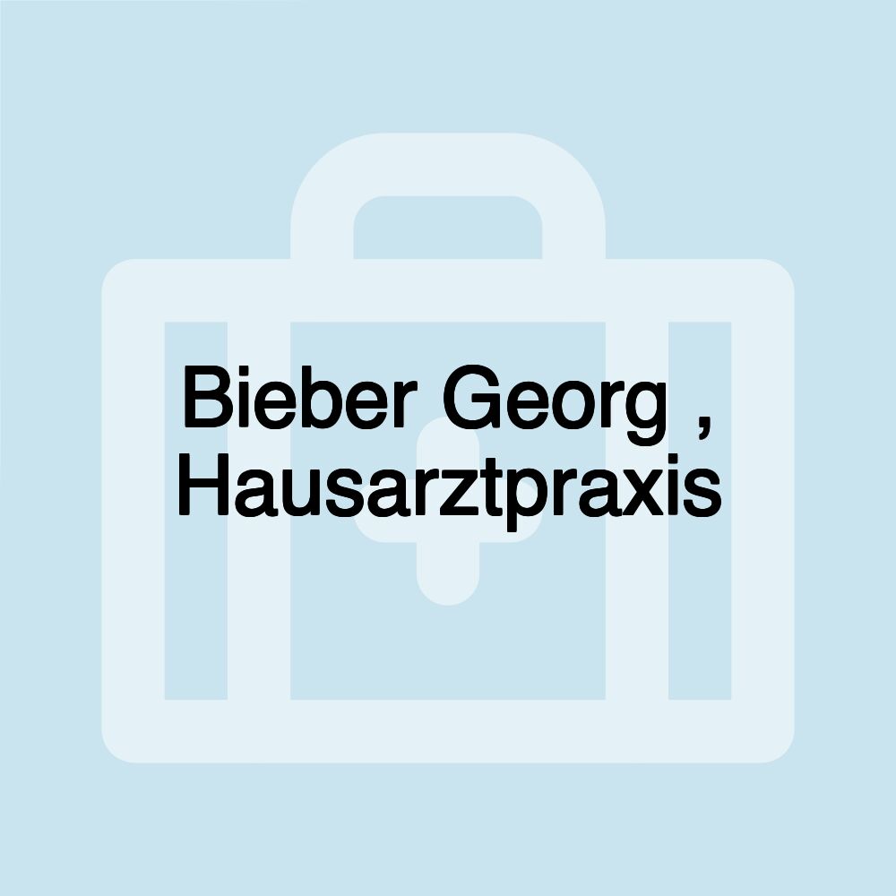 Bieber Georg , Hausarztpraxis