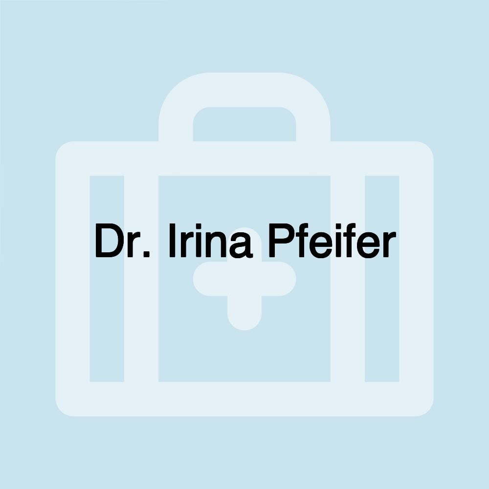 Dr. Irina Pfeifer