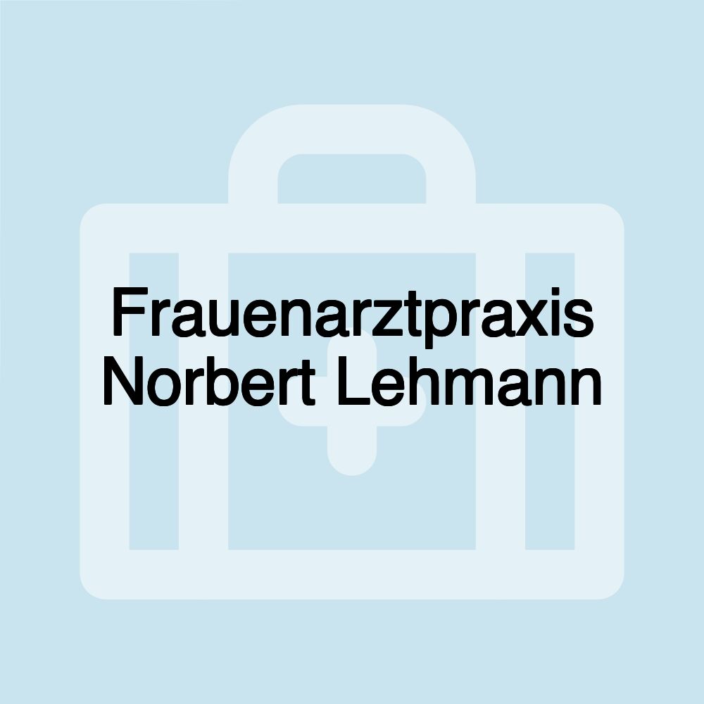 Frauenarztpraxis Norbert Lehmann