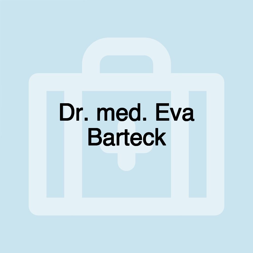 Dr. med. Eva Barteck