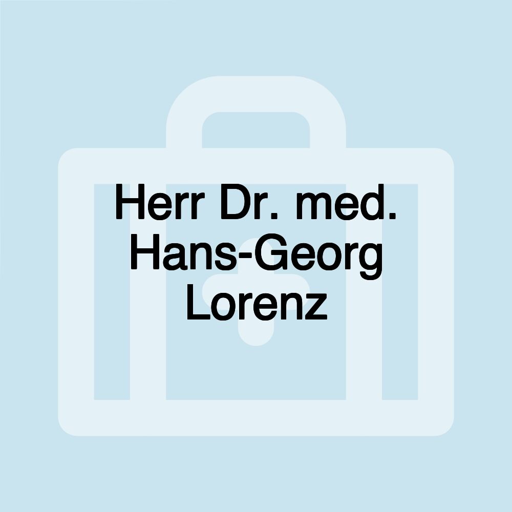 Herr Dr. med. Hans-Georg Lorenz
