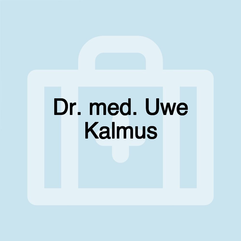 Dr. med. Uwe Kalmus