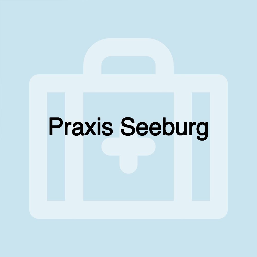 Praxis Seeburg