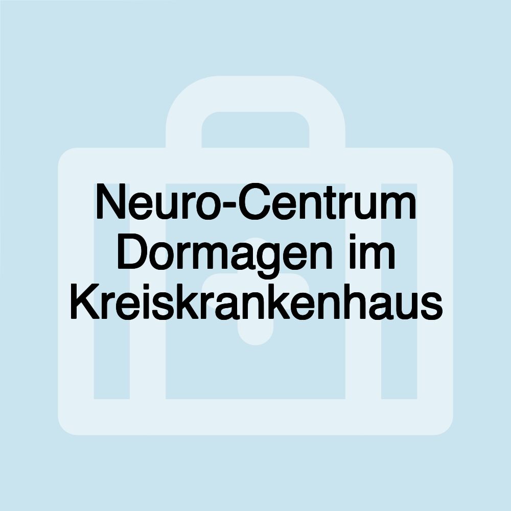 Neuro-Centrum Dormagen im Kreiskrankenhaus