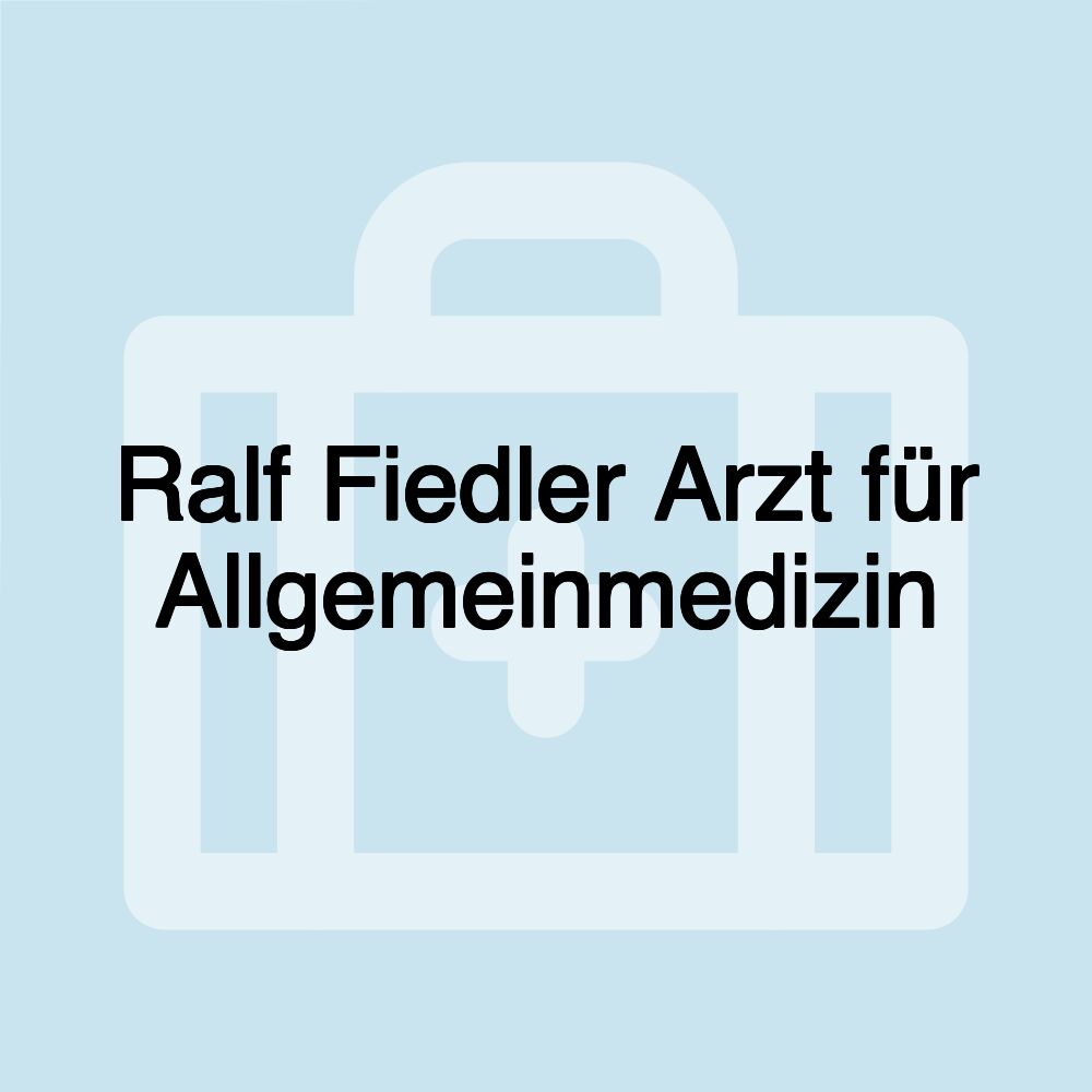 Ralf Fiedler Arzt für Allgemeinmedizin
