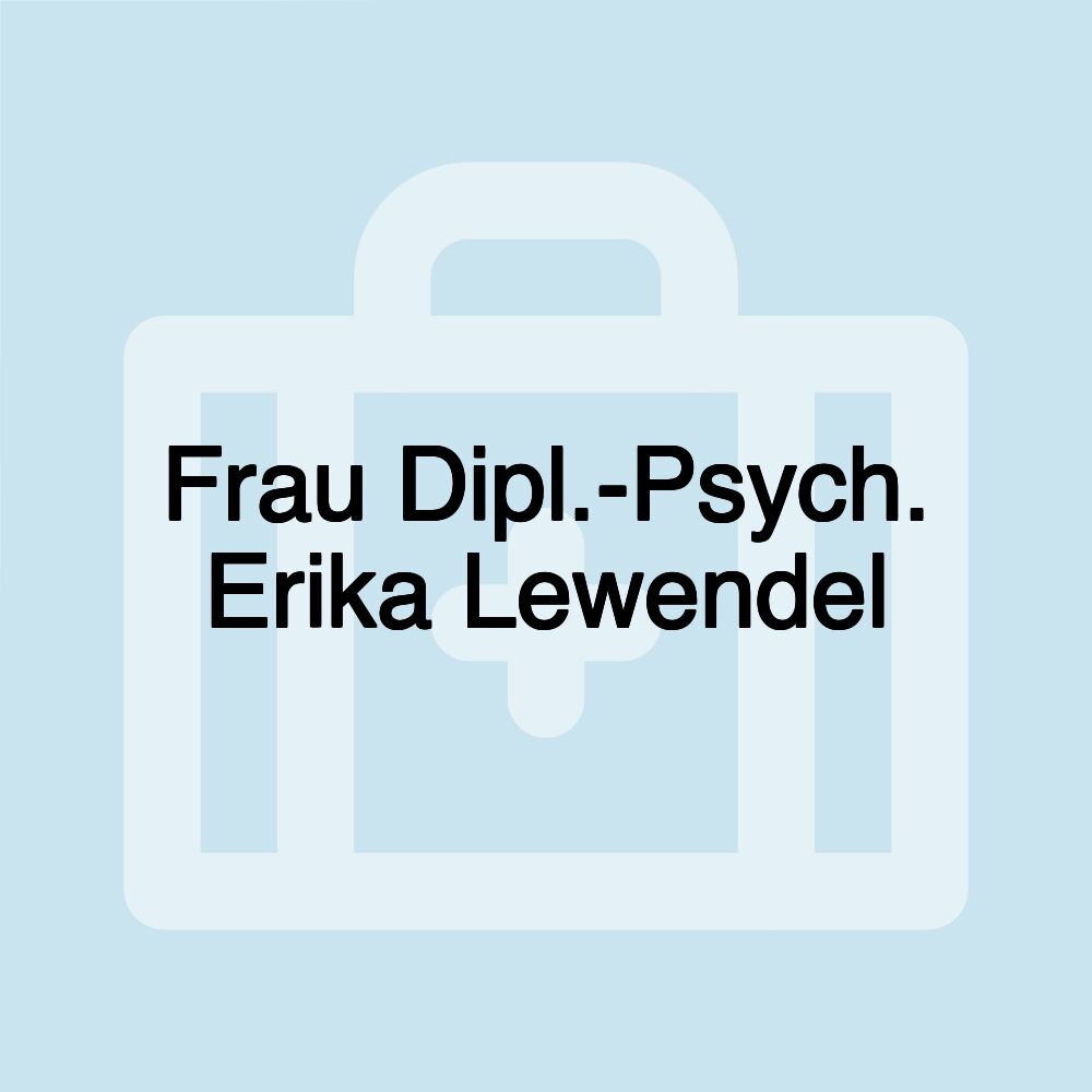 Frau Dipl.-Psych. Erika Lewendel