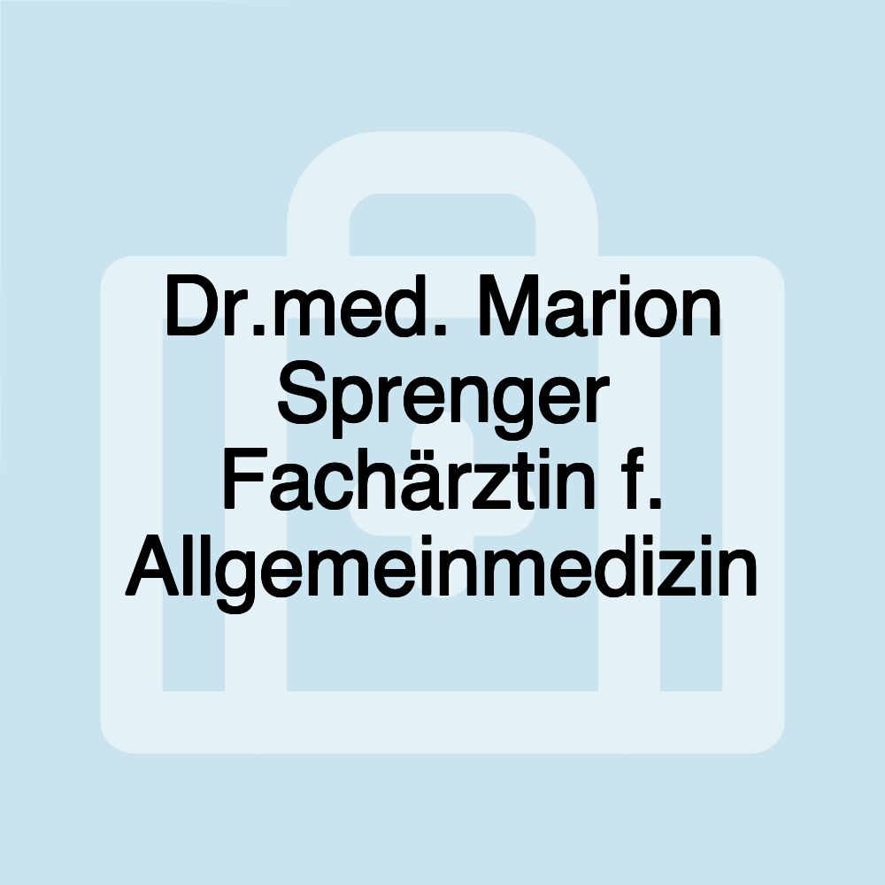 Dr.med. Marion Sprenger Fachärztin f. Allgemeinmedizin