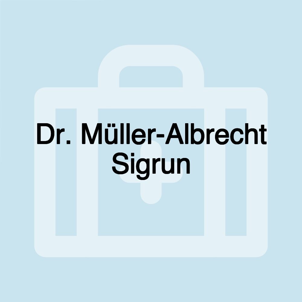 Dr. Müller-Albrecht Sigrun