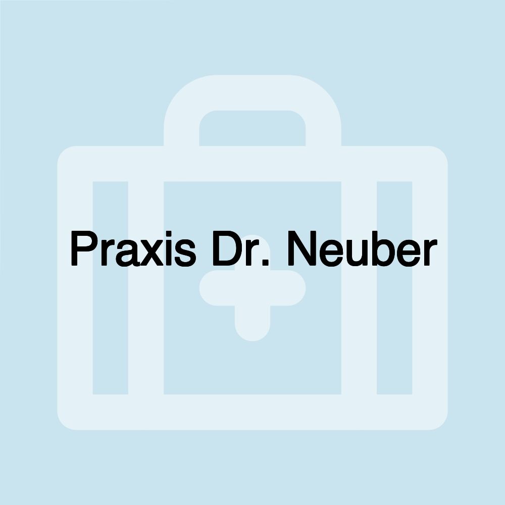 Praxis Dr. Neuber