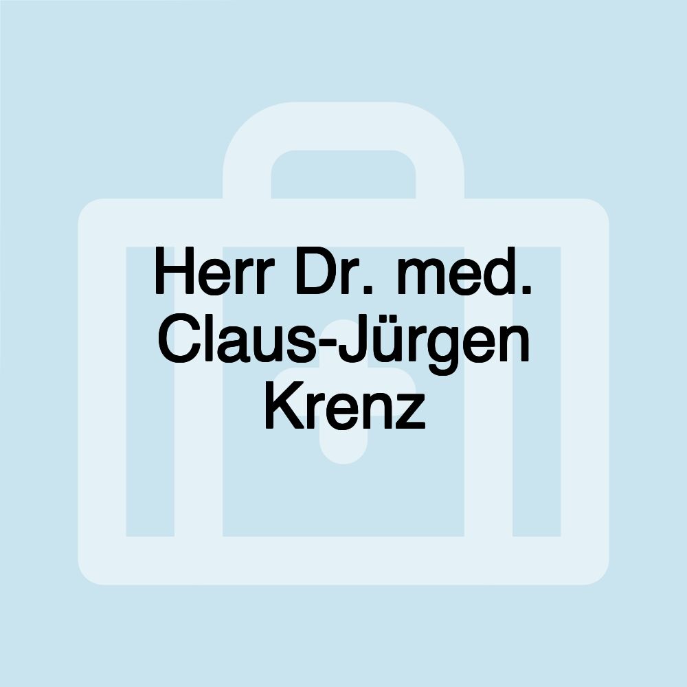 Herr Dr. med. Claus-Jürgen Krenz