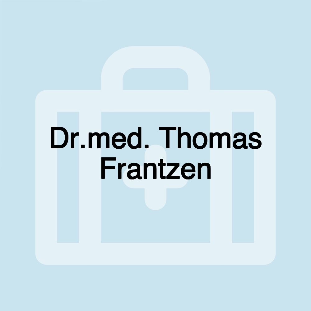 Dr.med. Thomas Frantzen