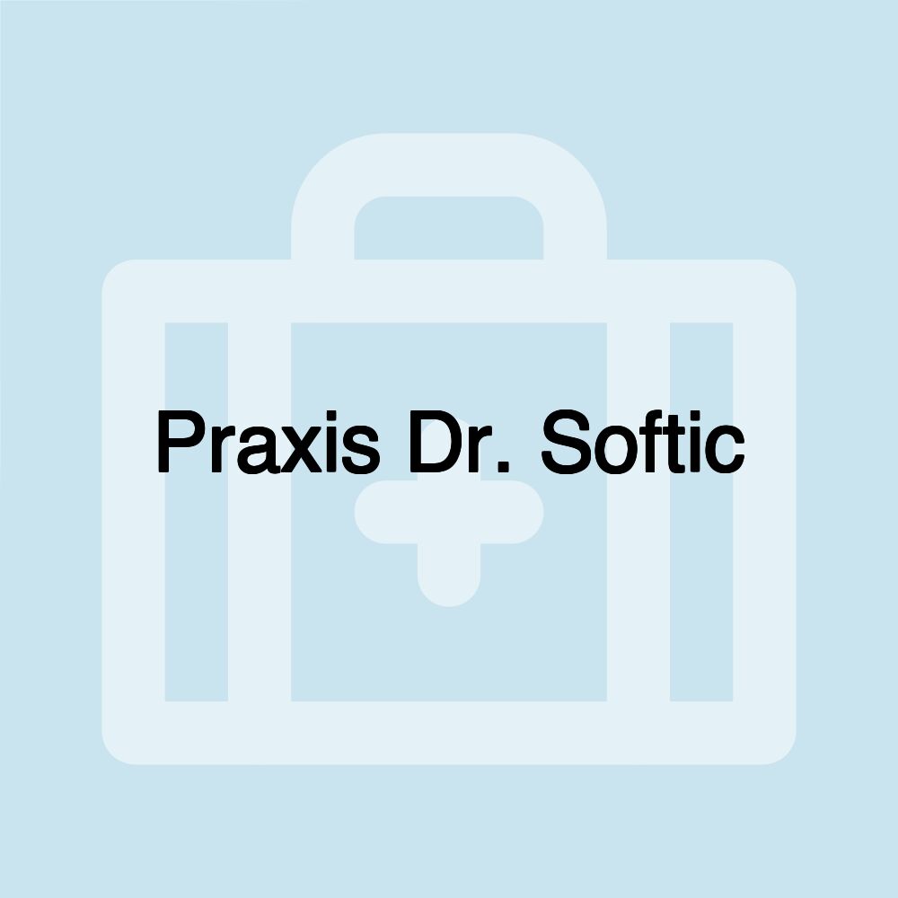 Praxis Dr. Softic