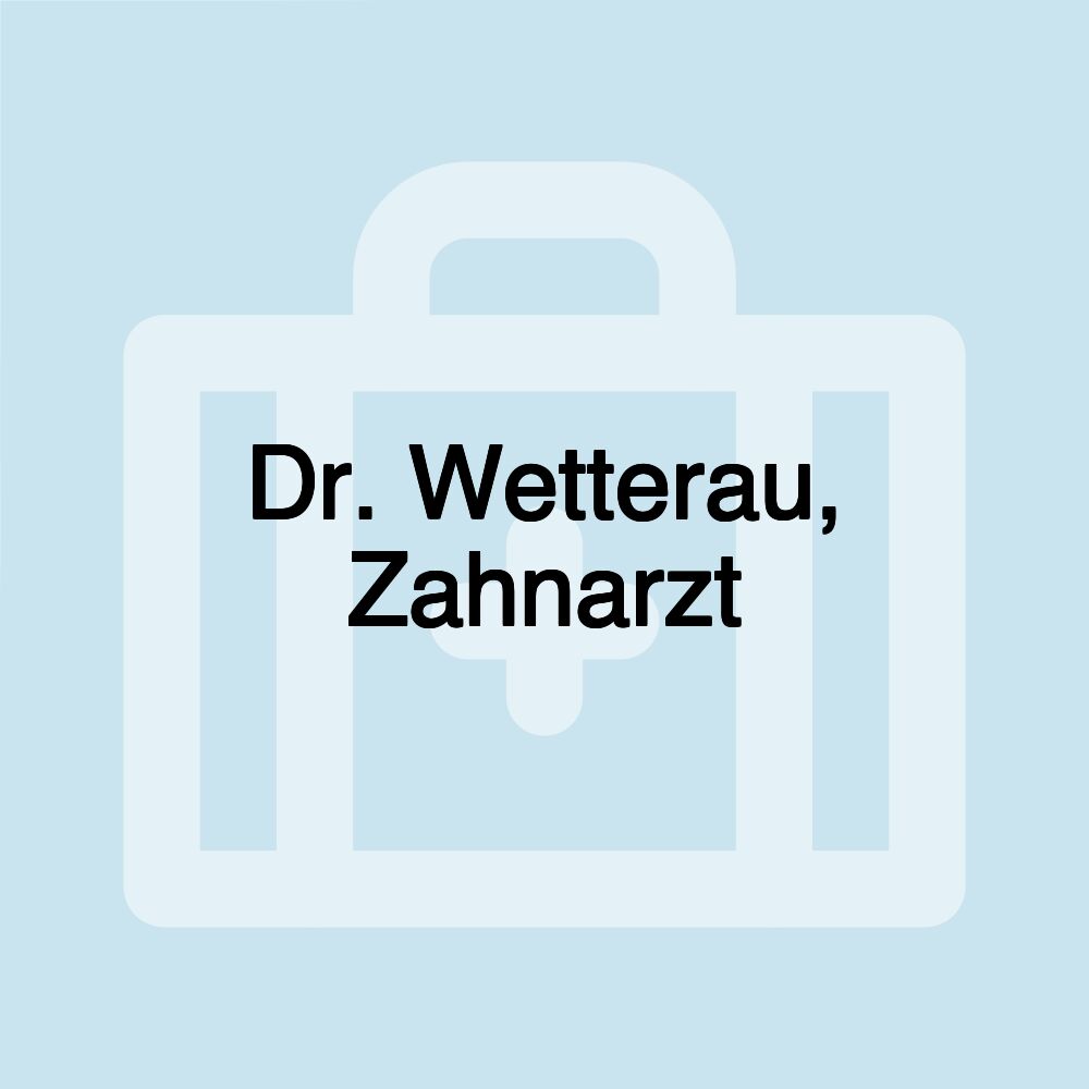 Dr. Wetterau, Zahnarzt