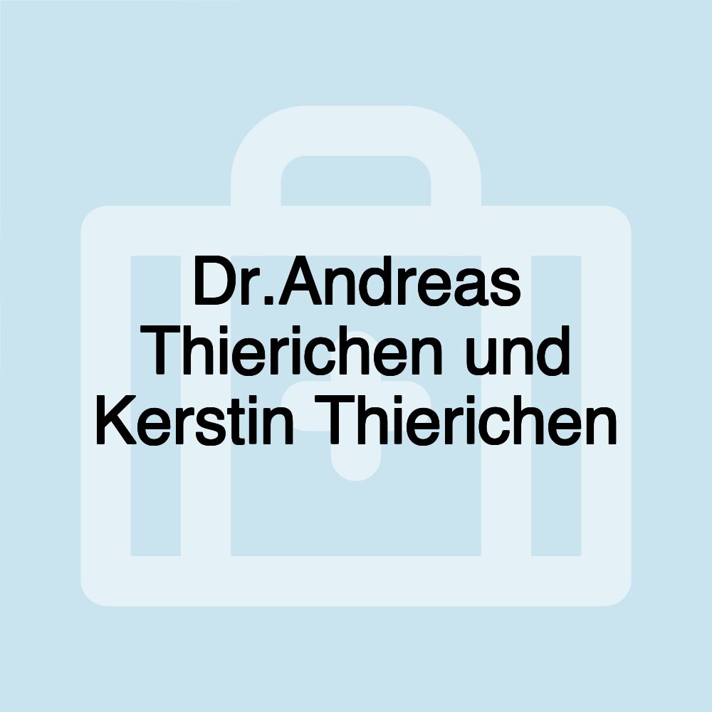Dr.Andreas Thierichen und Kerstin Thierichen