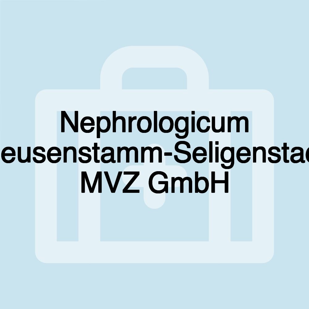 Nephrologicum Heusenstamm-Seligenstadt MVZ GmbH