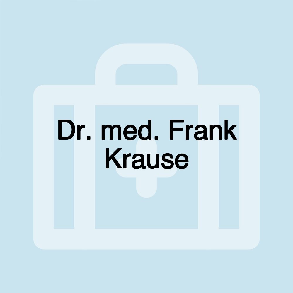 Dr. med. Frank Krause
